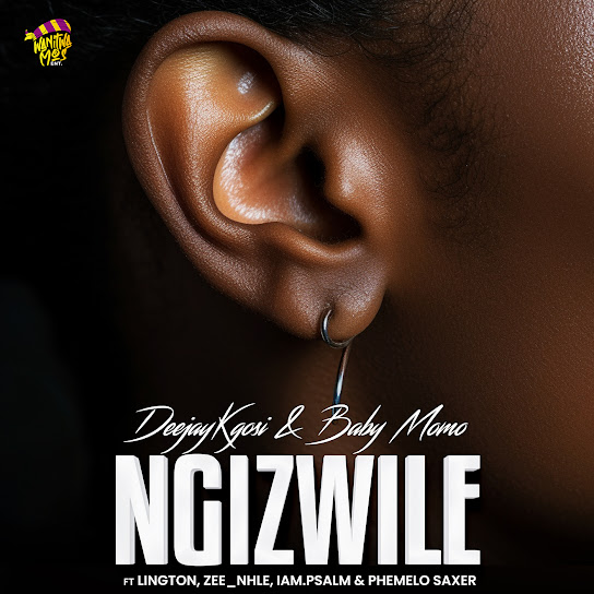 DeejayKgosi - Ngizwile