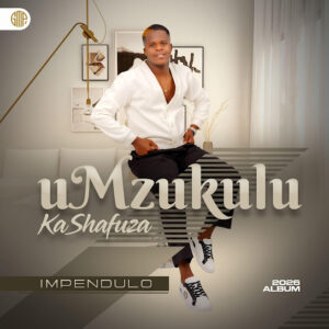 uMzukulu KaShafuza – Impendulo Album
