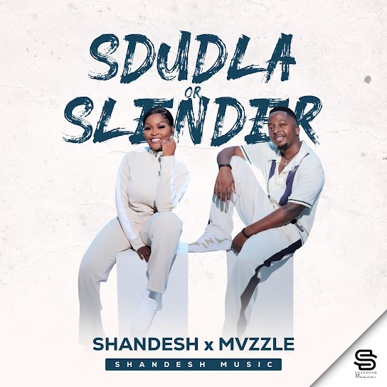 Shandesh - Sdudla or Slender