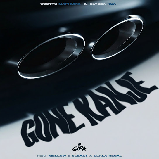 Scotts Maphuma - Gone Kanje