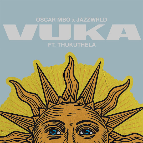 Oscar Mbo - Vuka
