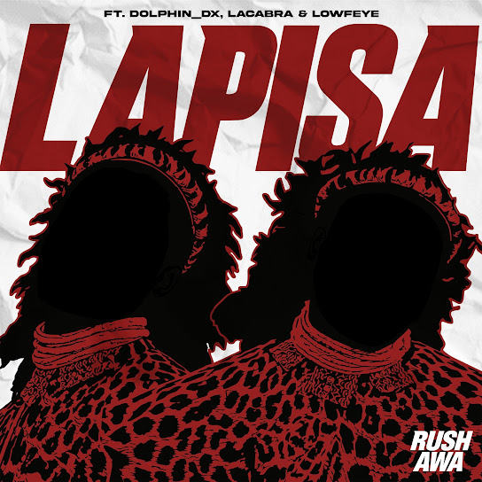 Rush-Awa - Lapisa