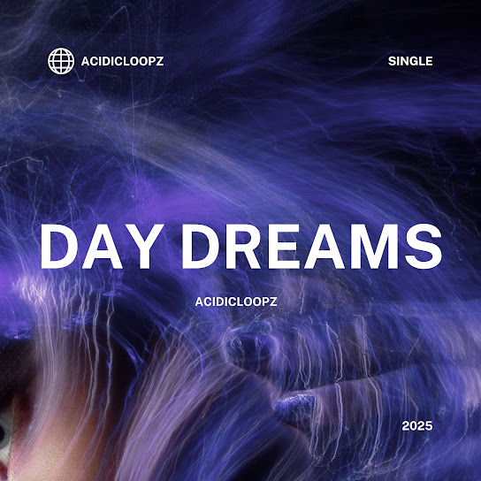 Acidicloopz - Day Dreams
