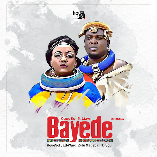 KqueSol - Bayede (TD Soul Remix)