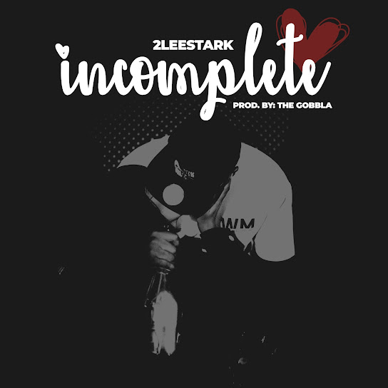 2Lee Stark - Incomplete