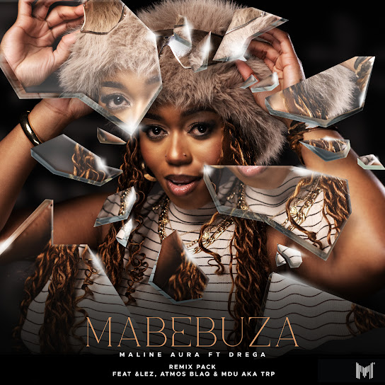 Maline Aura - Mabebuza (Mdu aka TRP Remix)